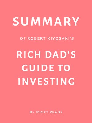 cover image of Summary of Robert Kiyosaki's Rich Dad's Guide to Investing